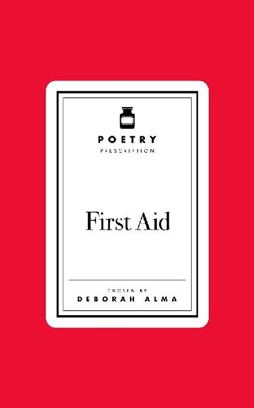 Poetry Prescription: First Aid