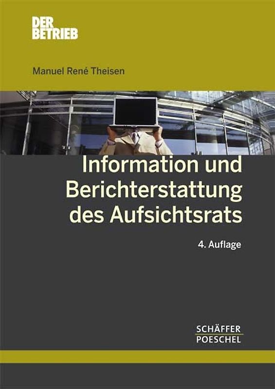 Grundsätze einer ordnungsmäßigen Information des Aufsichtsrats