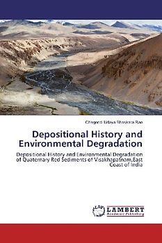 Depositional History and Environmental Degradation