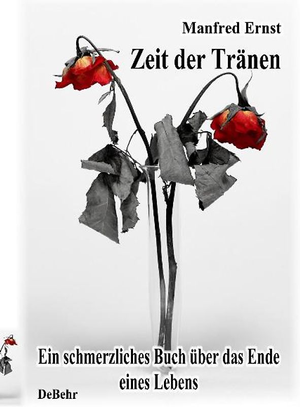 Zeit der Tränen - ein schmerzliches Buch über das Ende eines Lebens