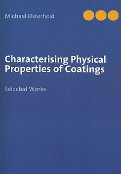 Characterising Physical Properties of Coatings