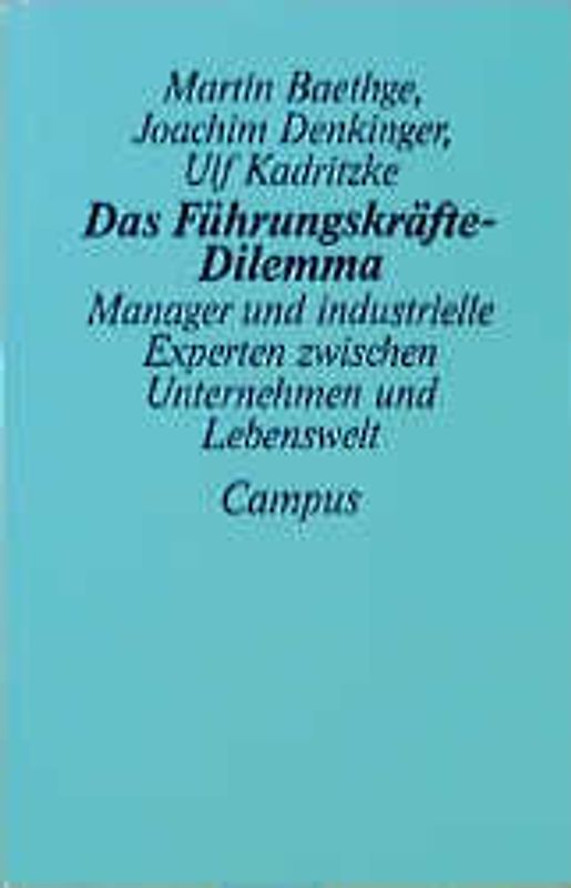 Das Führungskräfte-Dilemma