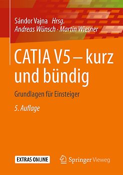 CATIA V5 – kurz und bündig