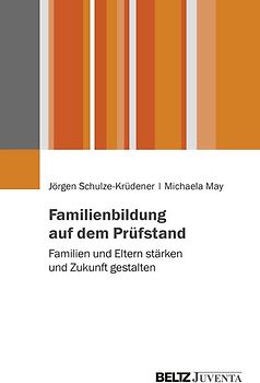 Familienbildung auf dem Prüfstand