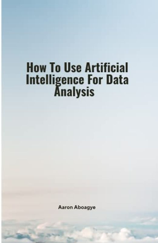 How to use AI for Data Analysis