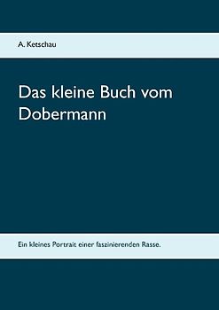 Das kleine Buch vom Dobermann