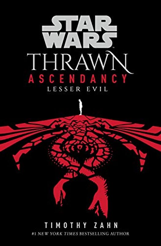 Star Wars: Thrawn Ascendancy (Book III: Lesser Evil) (Star Wars: The Ascendancy Trilogy, Band 3)