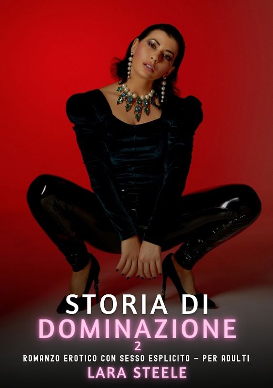 Storia di Dominazione. 2