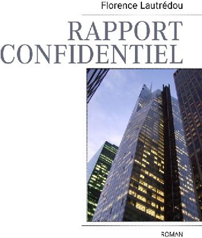 Rapport confidentiel