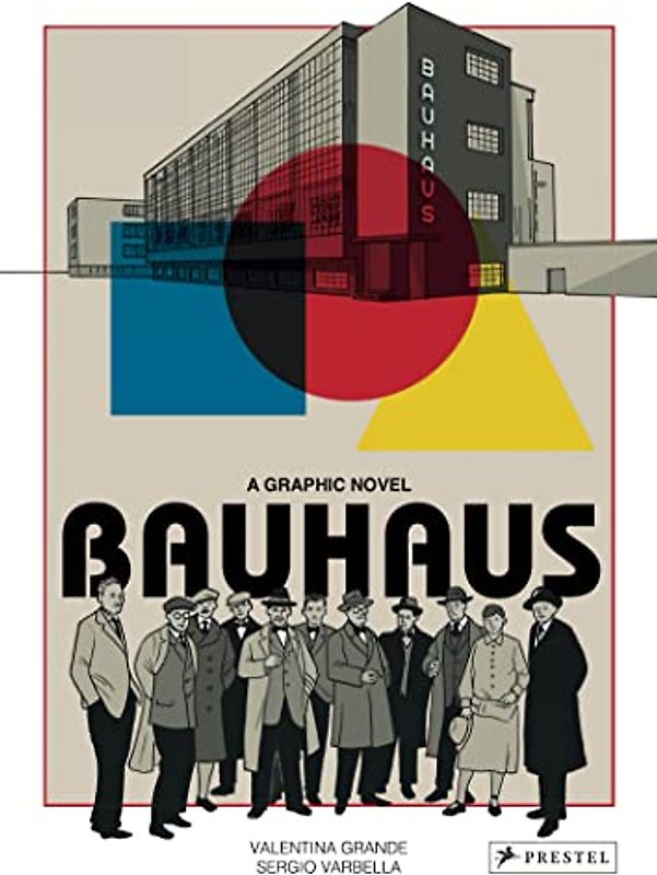 Bauhaus: by Valentina Grande (Text) / Sergio Varbella (Illustrations)
