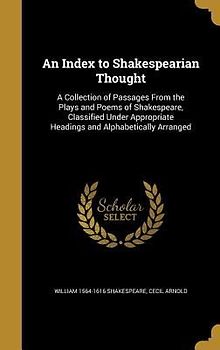 An Index to Shakespearian Thought