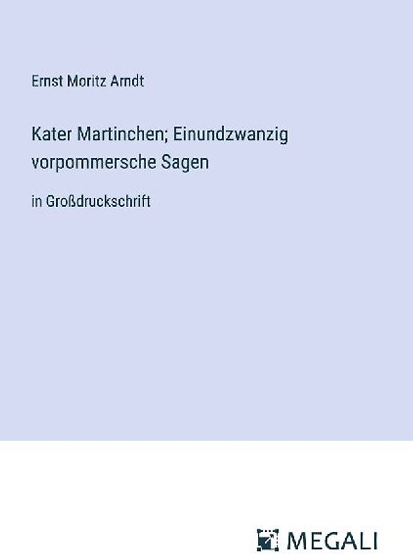 Kater Martinchen; Einundzwanzig vorpommersche Sagen