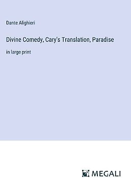 Divine Comedy, Cary's Translation, Paradise