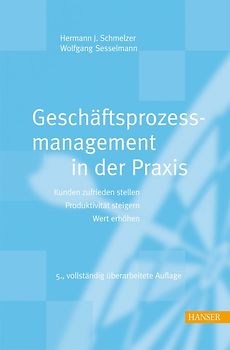 Geschäftsprozessmanagement in der Praxis