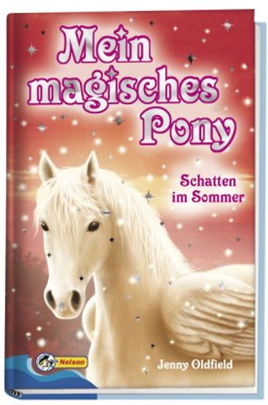 Mein magisches Pony - Schatten im Sommer