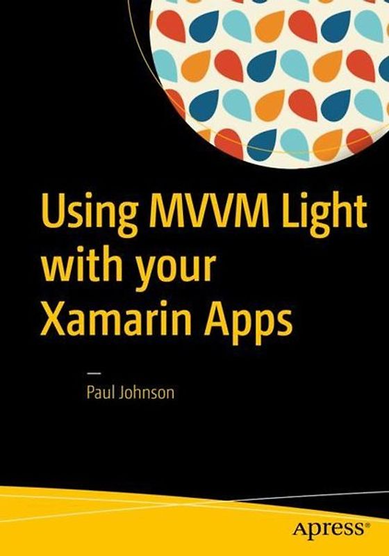 Using MVVM Light with your Xamarin Apps