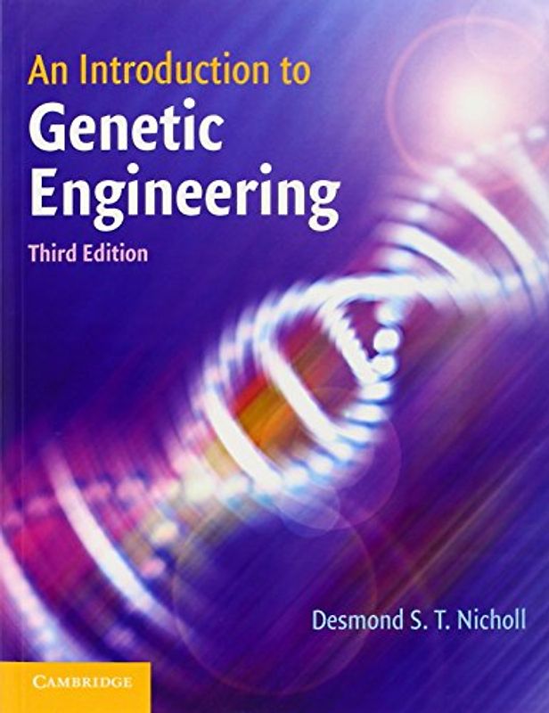 An Introduction to Genetic Engineering - Desmond S. T. Nicholl
