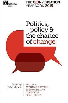 Politics, Policy & the Chance of Change