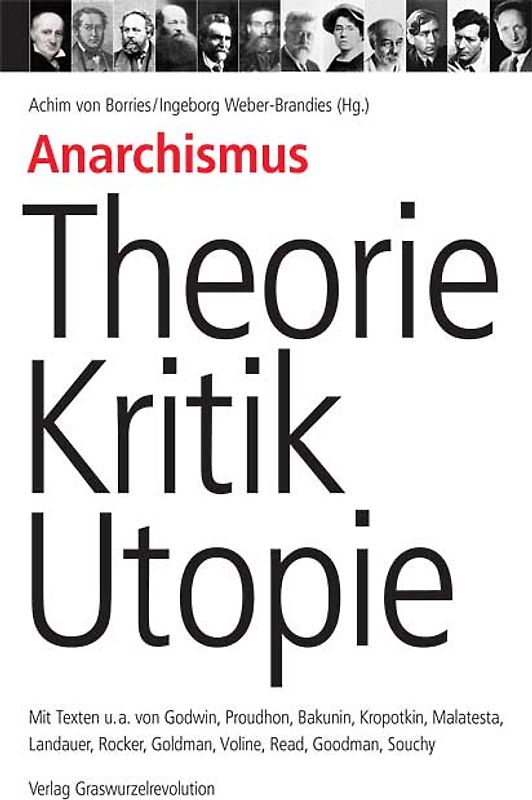 Anarchismus - Theorie, Kritik, Utopie