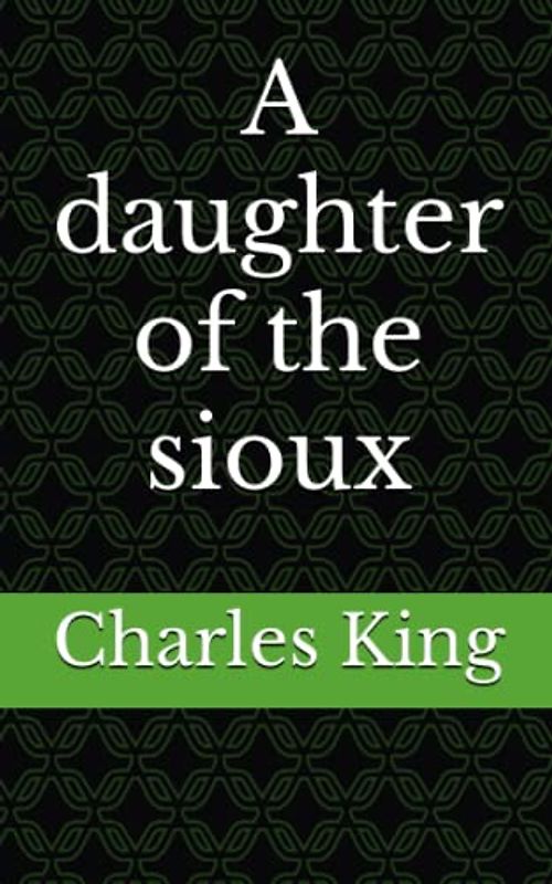 A daughter of the sioux