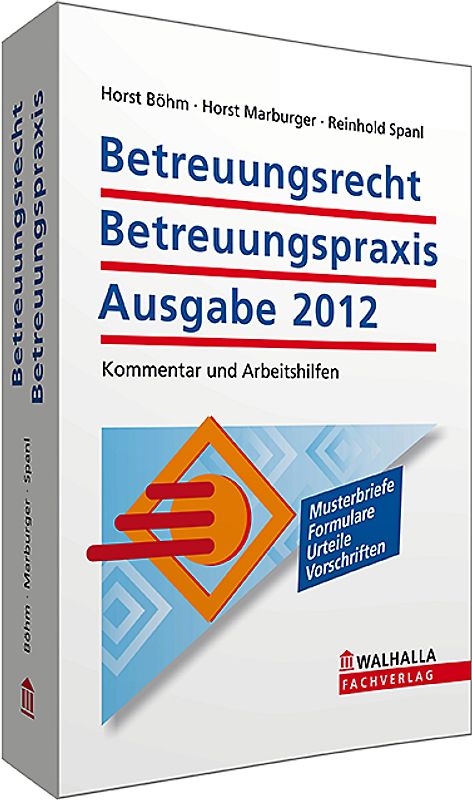Betreuungsrecht-Betreuungspraxis Ausgabe 2012
