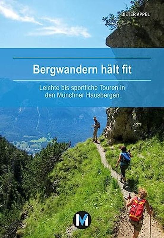 Bergwandern hält fit