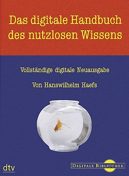 Digitale Bibliothek - Sonderband: Das digitale Handbuch des nutzlosen Wissens MacOS