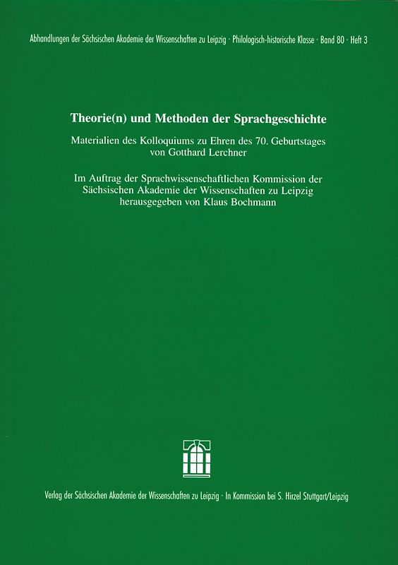 Theorie(n) und Methoden der Sprachgeschichte