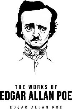 The Works of Edgar Allan Poe