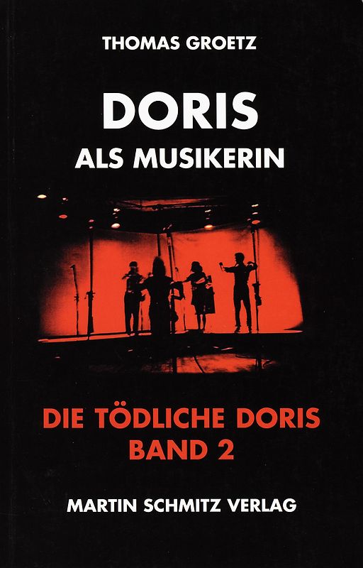Die Tödliche Doris / Doris als Musikerin