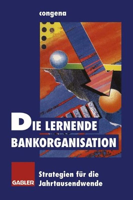 Die lernende Bankorganisation