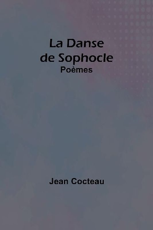La Danse de Sophocle