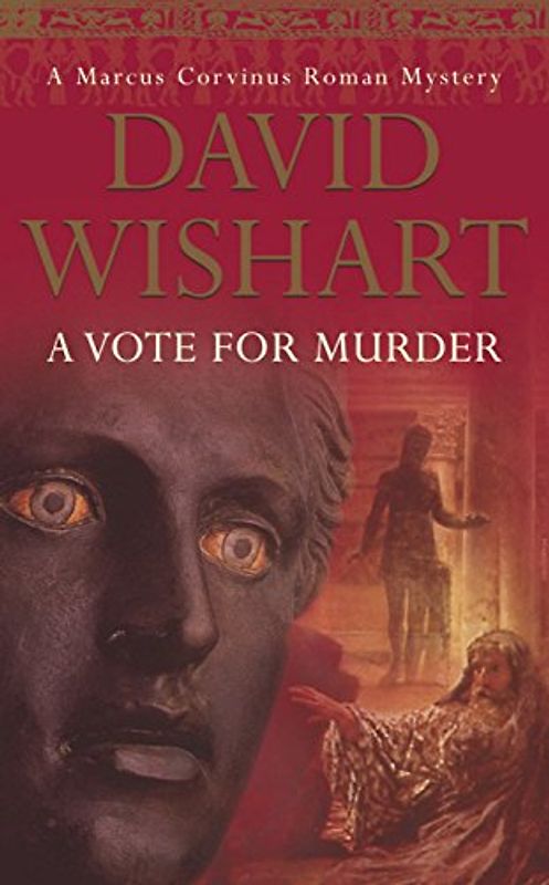 Vote for Murder (Marcus Corvinus Mysteries)