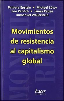 Movimientos de resistencia al capitalismo global