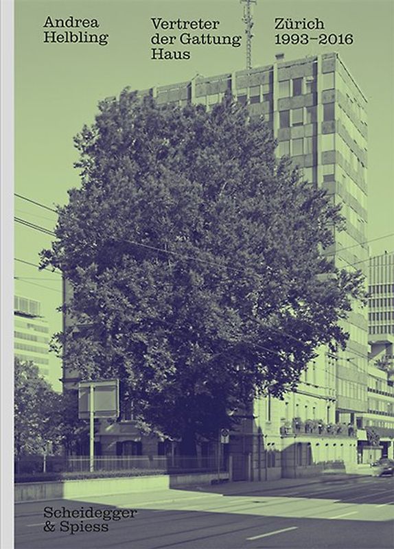 Andrea Helbling – Vertreter der Gattung Haus