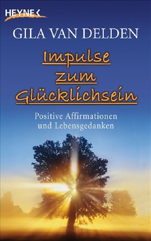 Impulse zum Glücklichsein