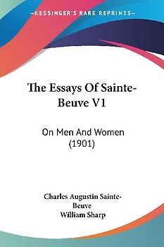 The Essays Of Sainte-Beuve V1