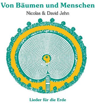 Von Bäumen und Menschen. Lieder für die Erde