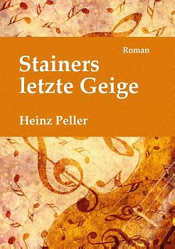 Stainers letzte Geige