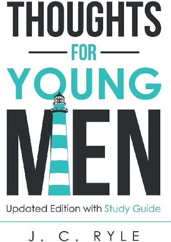 Thoughts for Young Men