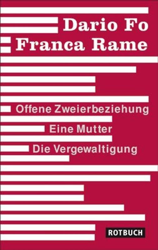 Offene Zweierbeziehung/Eine Mutter/Die Vergewaltigung