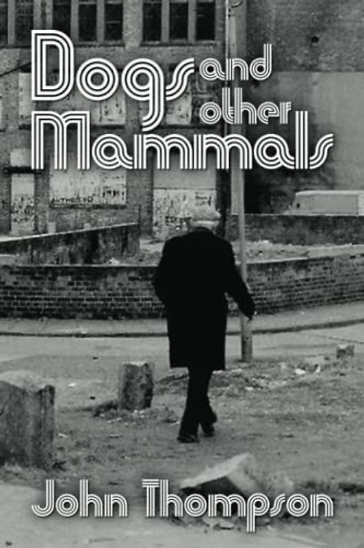 Dogs and Other Mammals