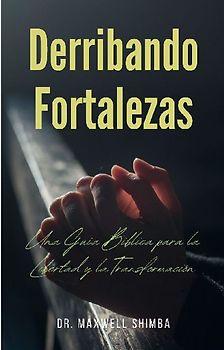 Derribando Fortalezas