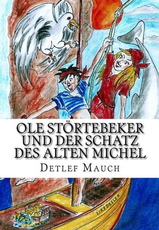 Ole Störtebeker und der Schatz des Alten Michel