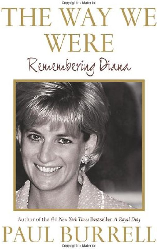 The Way We Were: Remembering Diana - Burrell, Paul