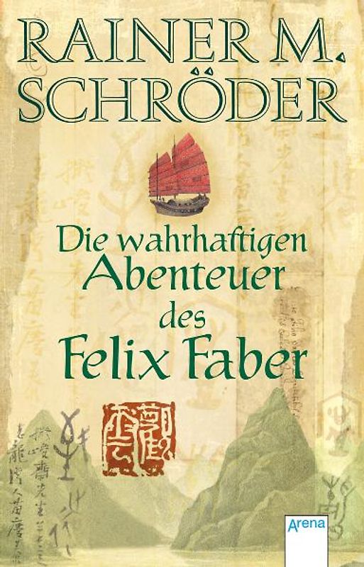 Die wahrhaftigen Abenteuer des Felix Faber