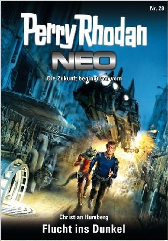 Perry Rhodan Neo: Band 28 - Flucht ins Dunkel - Christian Humberg [Taschenbuch]