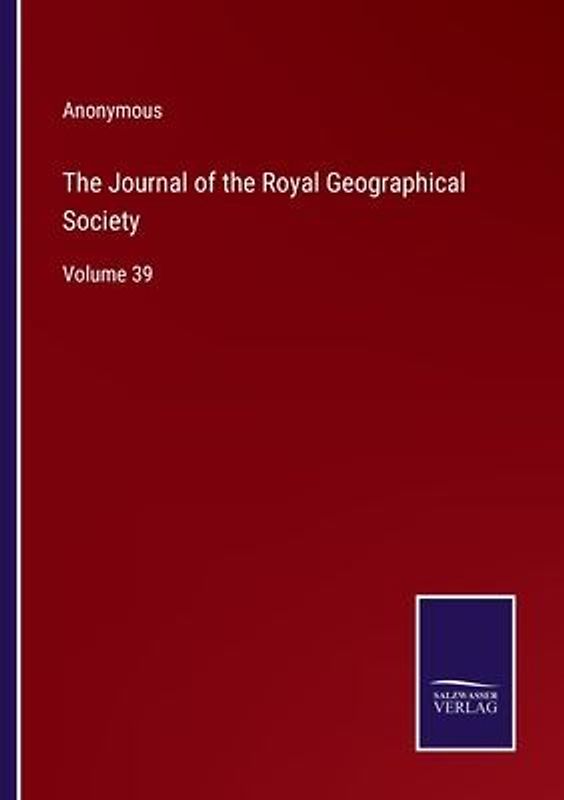 The Journal of the Royal Geographical Society