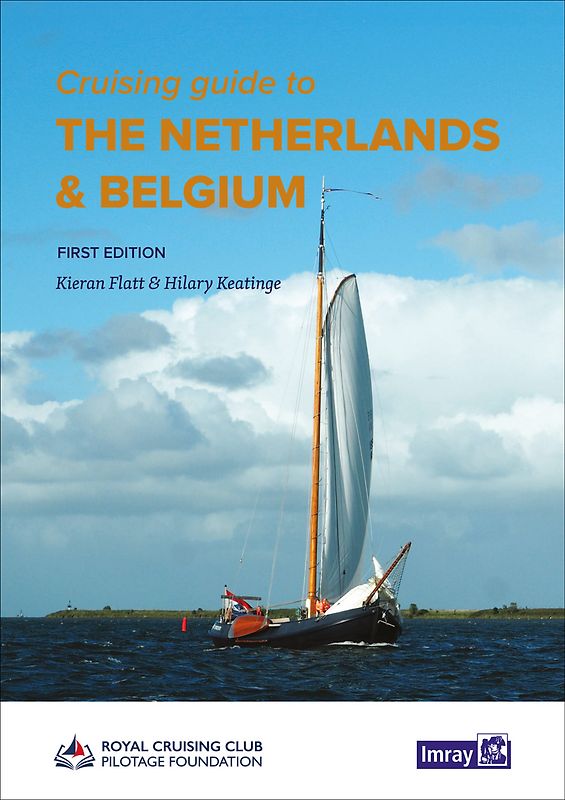 Cruising Guide to The Netherlands & Belgium, Imray