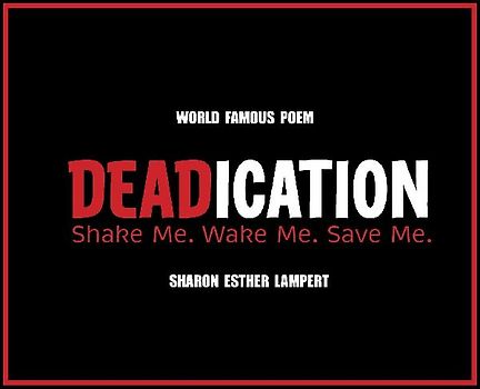 DEADICATION Shake Me. Wake Me. Save Me.